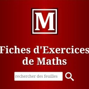 MathsLibres.com – Fiches d’exercices de mathématiques