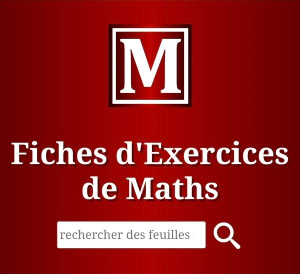 MathsLibres.com – Fiches d’exercices de mathématiques